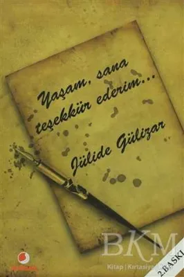 Yaşam, Sana Teşekkür Ederim