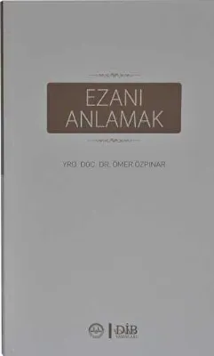 EZANI ANLAMAK