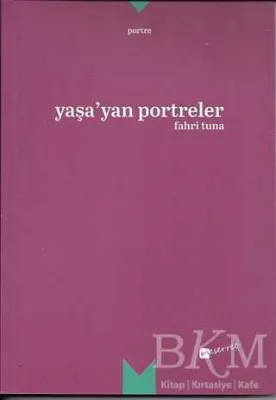 Yaşa`yan Portreler