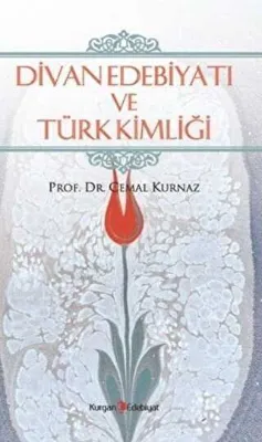 Divan Edebiyatı ve Türk Kimliği
