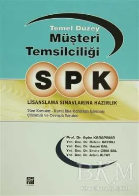 Gazi Kitabevi SPK Lisanslama Sınavlarına Hazırlık - Temel Düzey Müşteri Temsilciliği