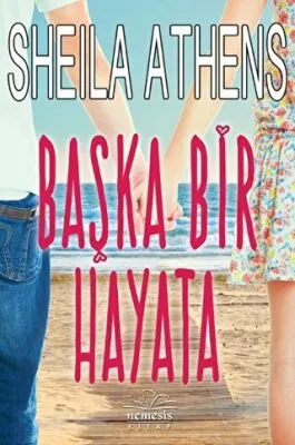 BAŞKA BİR HAYATA