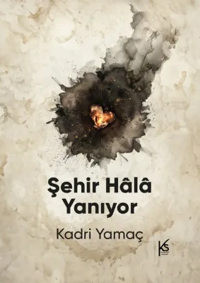 Şehir Hala Yanıyor