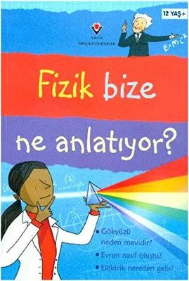 Fizik Bize Ne Anlatıyor?