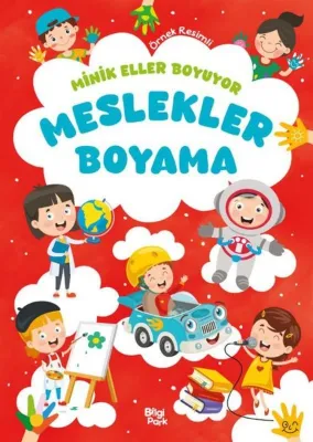 Meslekler Boyama Kitabı - Minik Eller Boyuyor (Örnek Resimli)