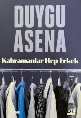 Kahramanlar Hep Erkek