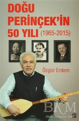 Doğu Perinçek`in 50 Yılı 1965 - 2015