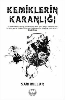 Kemiklerin Karanlığı