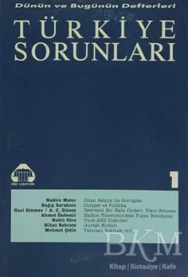 Dünün ve Bugünün Defterleri Türkiye Sorunları Dizisi 5 Sayı:1