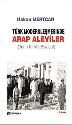 Türk Modernleşmesinde Arap Aleviler