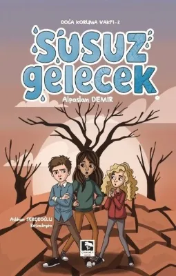 Doğa Koruma Vakfı - 2 Susuz Gelecek
