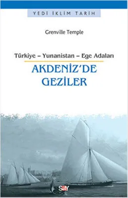 Akdeniz`de Geziler