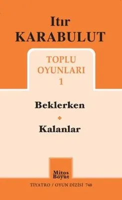 Itır Karabulut Toplu Oyunları 1 - Beklerken - Kalanlar