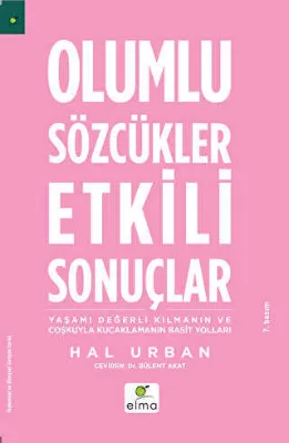 Olumlu Sözcükler Etkili Sonuçlar