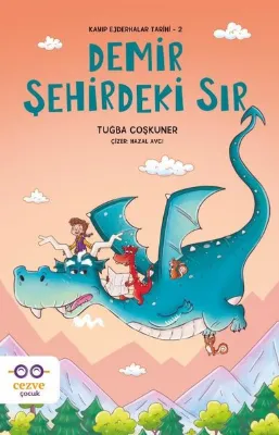 Demir Şehirdeki Sır - Kayıp Ejderhalar Tarihi 2