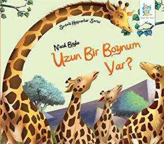Sevimli Hayvanlar Serisi : Nasıl Böyle Uzun Bir Boynum Var