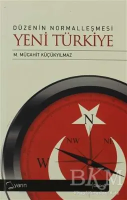 Düzenin Normalleşmesi - Yeni Türkiye