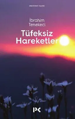 Tüfeksiz Hareketler