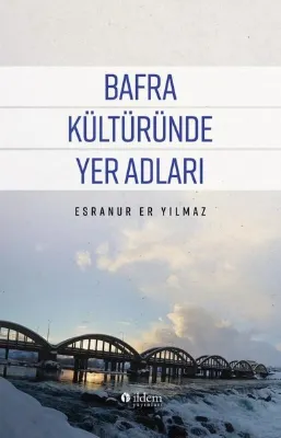 Bafra Kültüründe Yer Adları