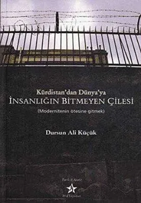 Kürdistan’dan Dünya’ya İnsanlığın Bitmeyen Çilesi