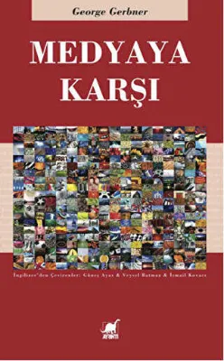 Medyaya Karşı