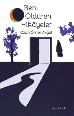 Beni Öldüren Hikayeler
