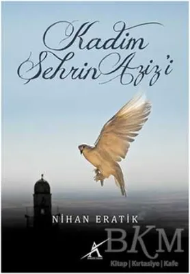 Kadim Şehrin Aziz`i