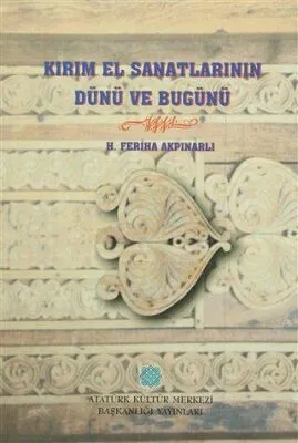 Kırım El Sanatlarının Dünü ve Bugünü