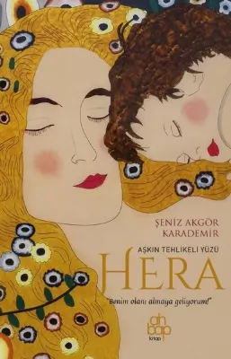 Aşkın Tehlikeli Yüzü Hera