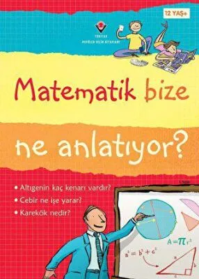 Matematik Bize Ne Anlatıyor?