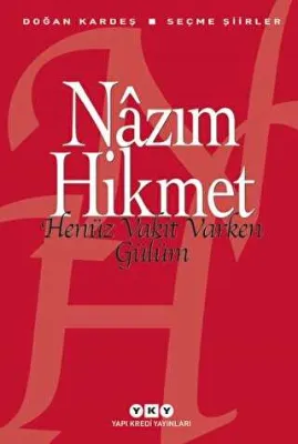 Henüz Vakit Varken Gülüm