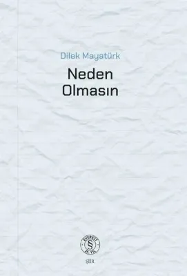 Neden Olmasın