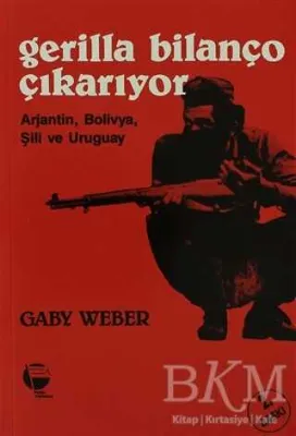 Gerilla Bilanço Çıkarıyor Arjantin, Bolivya, Şili ve Uruguay