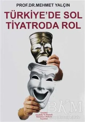 Türkiye’de Sol Tiyatroda Rol