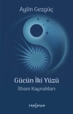 Gücün İki Yüzü: Etki Anahtarları - İlham Kaynakları