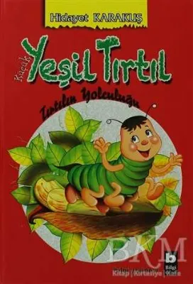 Küçük Yeşil Tırtıl - Tırtılın Yolculuğu
