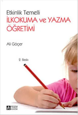 Etkinlik Temelli İlkokuma ve Yazma Öğretimi