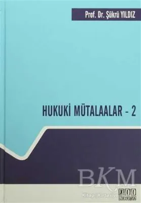 Hukuki Mütalaalar - 2