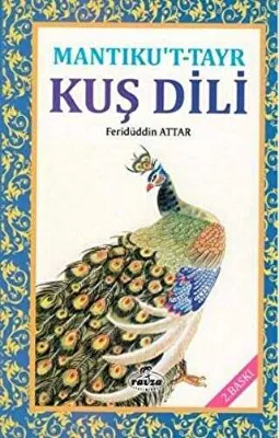 Mantıku’t-Tayr Kuş Dili