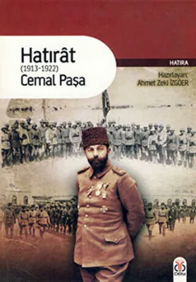 Hatırat 1913 - 1922 Cemal Paşa