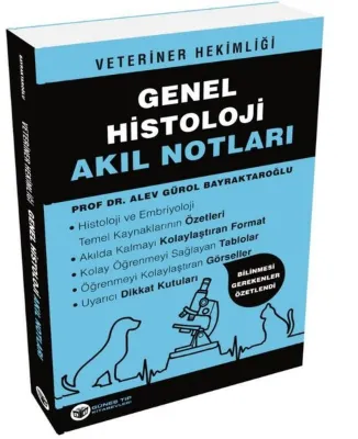 Veteriner Hekimliği Genel Histoloji Akıl Notları
