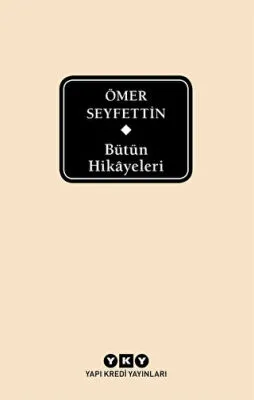 Ömer Seyfettin Bütün Hikayeleri Kutulu