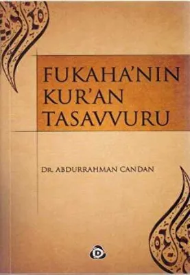 Fukaha’nın Kur’an Tasavvuru