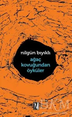 Ağaç Kavuğundan Öyküler