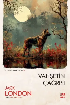 Vahşetin Çağrısı - Modern Dünya Klasikleri 44