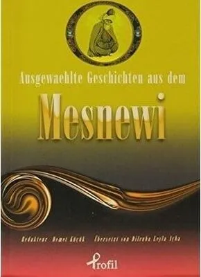 Ausgewaehlte Geschicten Aus Dem Mesnewi