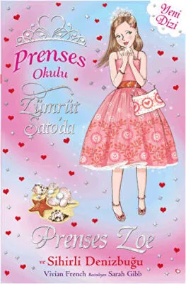 Prenses Okulu 30: Prenses Zoe ve Sihirli Deniz Kabuğu