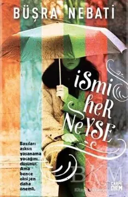 İsmi Her Neyse