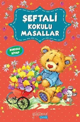 Şeftali Kokulu Masallar Kokulu Kitap