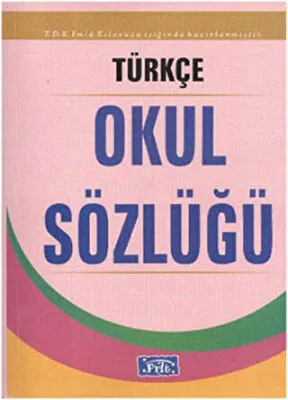TÜRKÇE OKUL SÖZLÜĞÜ